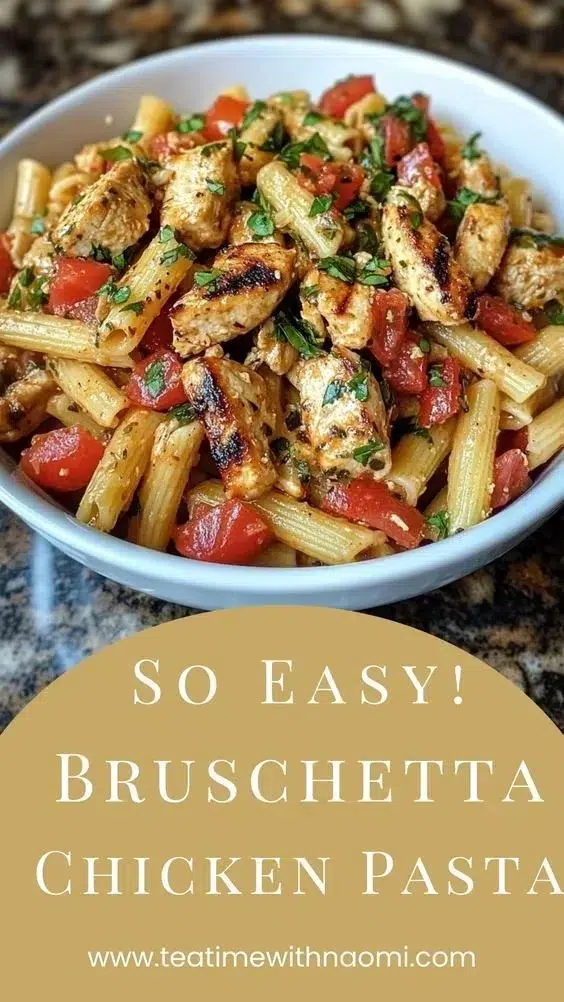 Bruschetta-Style Chicken Pasta 2 Bruschetta Chicken Pasta