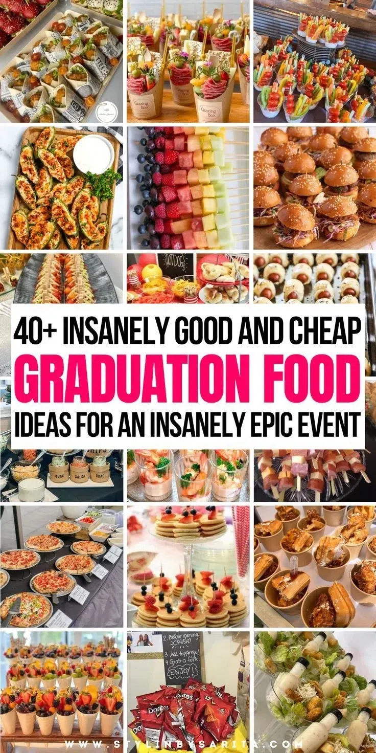 42 Insanely Good And Cheap Graduation Food Ideas For An Insanely Epic Event